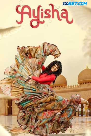 Download Ayisha 2023 Hindi (HQ Dub) WEB-DL Movie 1080p 720p 480p HEVC